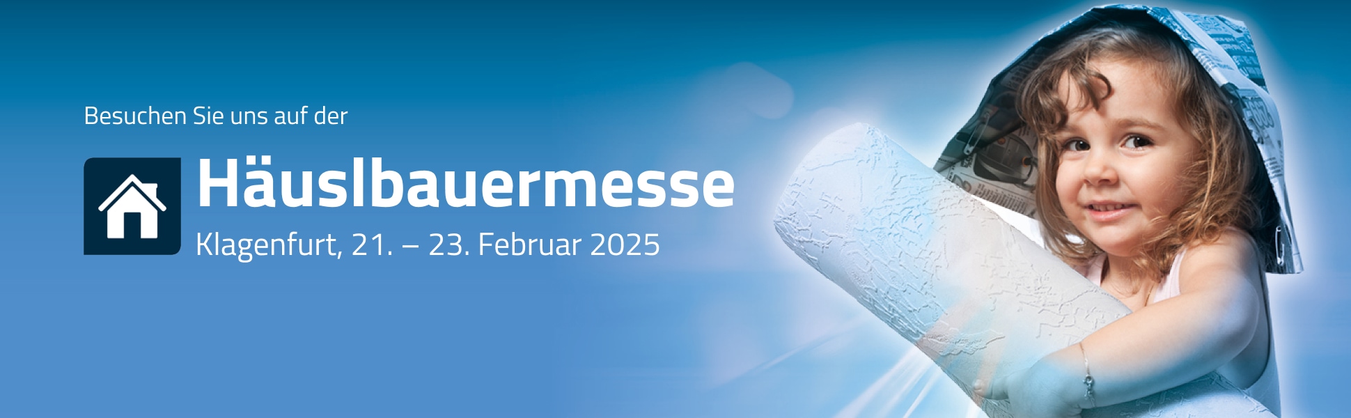 Häuslbauermesse , Klagenfurt 21. – 23. Februar 2025